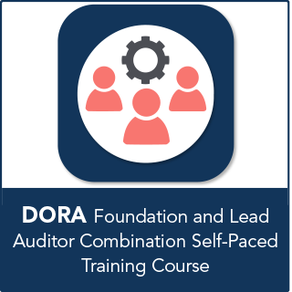 Certified DORA Foundation and Lead Auditor Combination Self-Paced Online Training Course