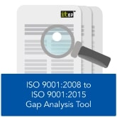 ISO9001 2008 to ISO 9001 2015 Gap Analysis Tool