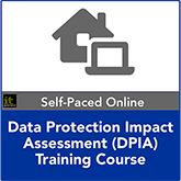 Data Protection Impact Assessment (DPIA) Self-Paced Online Training Course