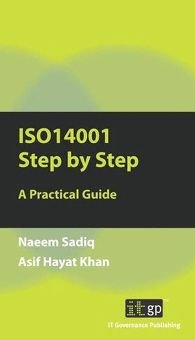 ISO14001 Step by Step - A Practical Guide