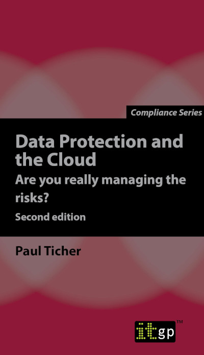 Data Protection and the Cloud – Are you really managing the risks?