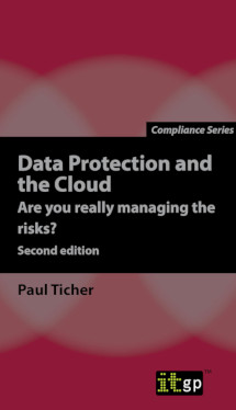 Data Protection and the Cloud – Are you really managing the risks? 