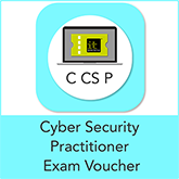 Cyber Security Practitioner (C CS P) Exam Voucher