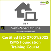 Certified ISO 27001:2022 ISMS Foundation Self-Paced Online Training Course 