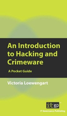 An Introduction to Hacking & Crimeware: A Pocket Guide