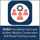 Certified DORA Foundation and Lead Auditor Module Combination Self-Paced Online Training Course