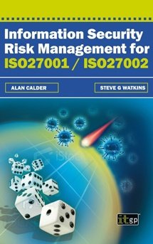 Information Security Risk Management for ISO27001/ISO27002 (Soft Cover)