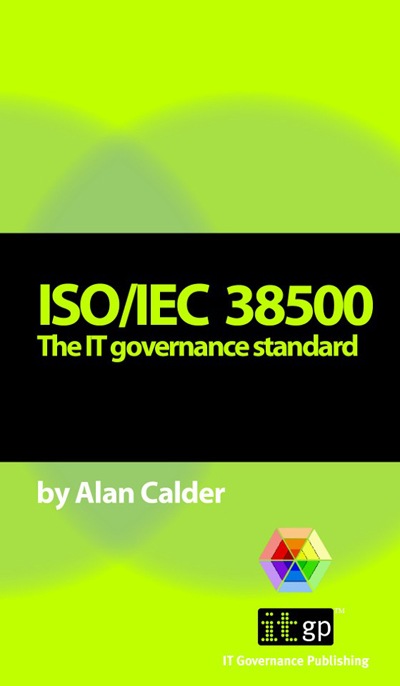 governance iso standard Guide  ISO/IEC 38500, IT A Standard Governance The IT to
