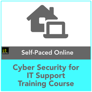 Cyber Security for IT Support Self-Paced Online Training Course