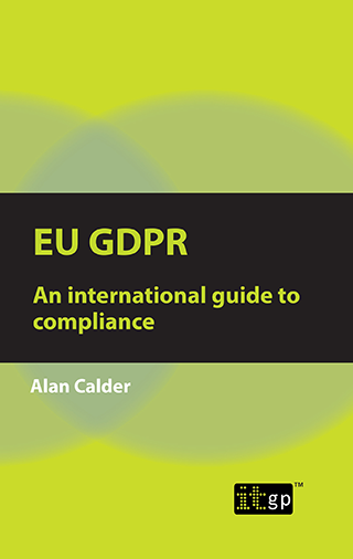 EU GDPR – An international guide to compliance