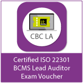 Certified ISO 22301 BCMS Lead Auditor (CBC LA) Exam Voucher