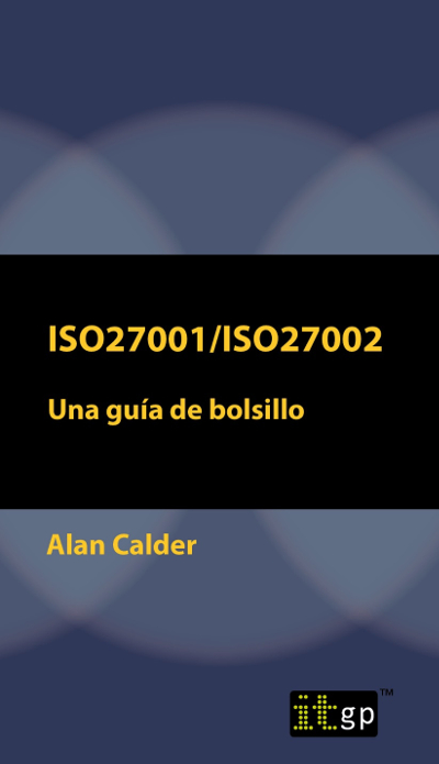 ISO27001/ISO27002: Una guía de bolsillo