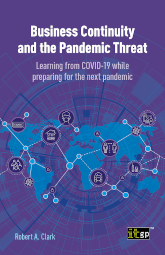 Business Continuity and the Pandemic Threat – Learning from COVID-19 while preparing for the next pandemic