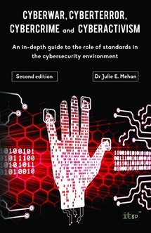 CyberWar, CyberTerror, CyberCrime, Cyberactivism, Second Edition