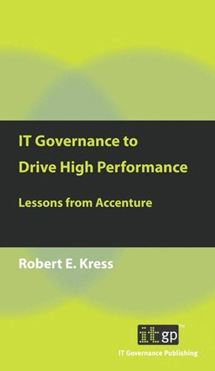 IT Governance to Drive High Performance: Lessons from Accenture