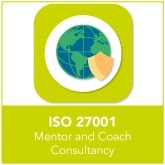 ISO27001 Mentor and Coach Consultancy