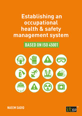 Establishing an occupational health & safety management system based on ISO 45001 