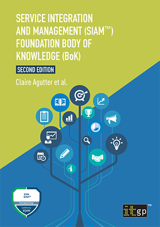 Service Integration and Management (SIAM™) Foundation Body of Knowledge (BoK), Second edition