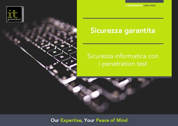 Sicurezza garantita: sicurezza informatica con i penetration test
