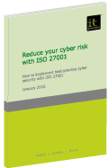 Reducing cyber risk with ISO 27001