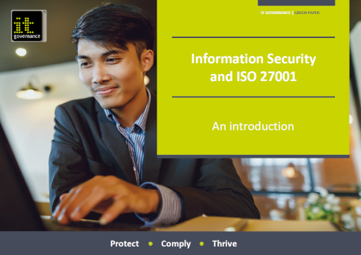 Information Security & ISO 27001: An Introduction