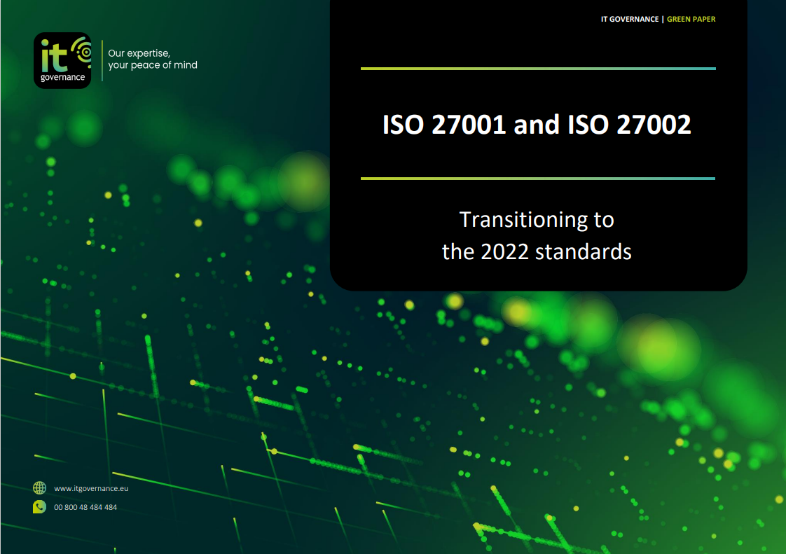 Free PDF download: ISO 27001 and ISO 27002 – Transitioning to the 2022 standards 