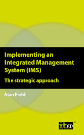 Implementing an Integrated Management System (IMS) – The strategic approach