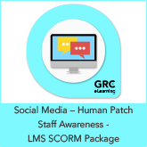 Social Media – Human Patch Staff Awareness – LMS SCORM Package