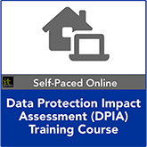 Data Protection Impact Assessment (DPIA) Self-Paced Online Training Course 
