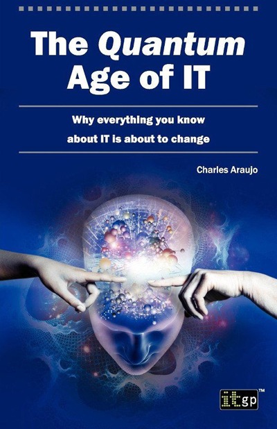 The Quantum Age of IT (Softcover)