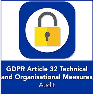 GDPR Article 32 Technical and Organisational Measures Audit