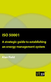 ISO 50001 – A strategic guide to establishing an energy management system | IT Governance EU