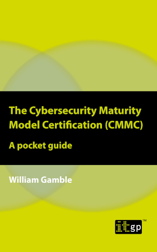 The Cybersecurity Maturity Model Certification (CMMC) – A pocket guide